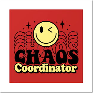 Chaos Coordinator Posters and Art